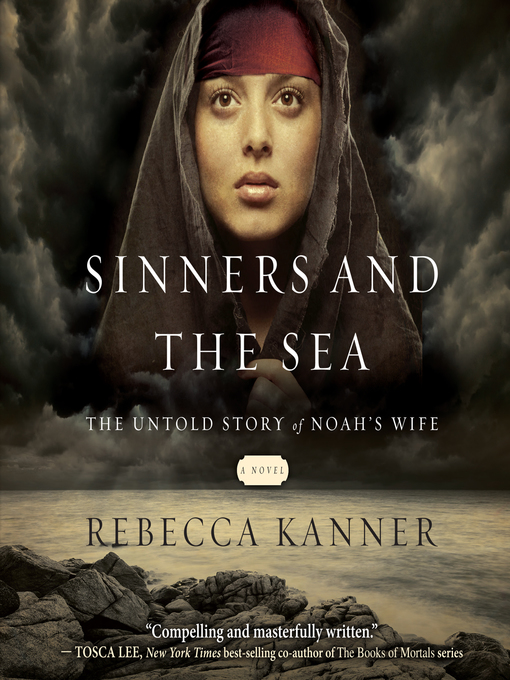 Title details for Sinners and the Sea by Rebecca Kanner - Available